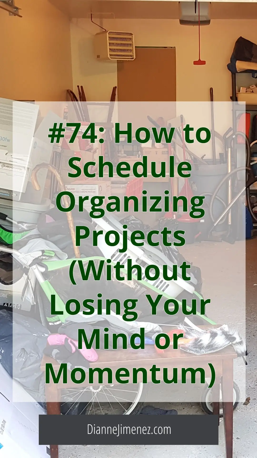cluttered garage to support the topic of schedule organizing projects