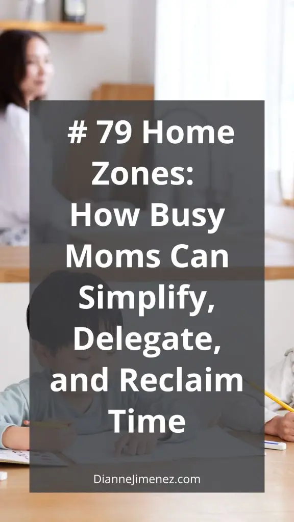 home zones to simplify family routines. Mom washing dishes while kids are doing work at the dining table.