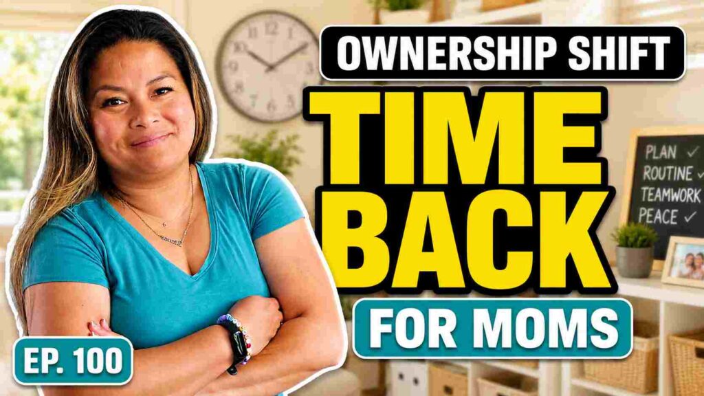 Dianne Jimenez explains how kids take responsibility at home through shared ownership in Episode 100.