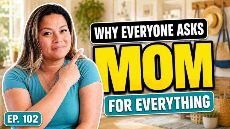 Dianne Jimenez pointing beside “Why Everyone Asks Mom for Everything” for Episode 102 about why moms become the default parent.